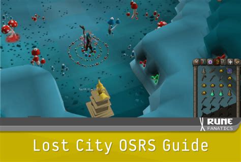 Osrs lost city. Things To Know About Osrs lost city. 