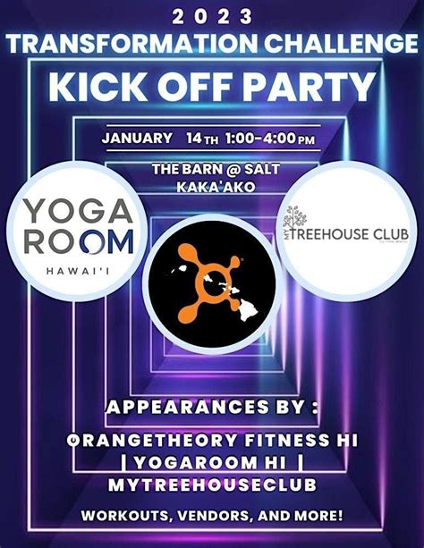 2023 OTF Transformation Challenge Kick-Off Party happening at SALT At Our Kaka'ako, 691 Auahi Street, Honolulu, United States on Sat Jan 14 2023 at 01:00 pm to 04:00 pm..