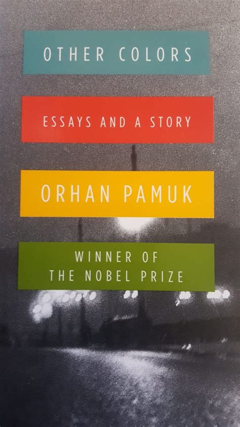Download Other Colors Essays And A Story By Orhan Pamuk