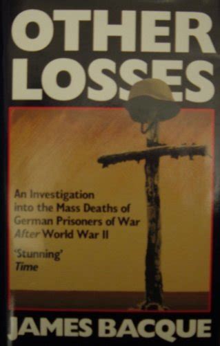 Read Online Other Losses By James Bacque
