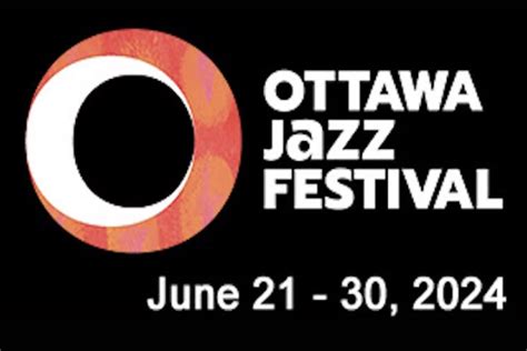 Ottawa Jazz Festival Promo Code April 2024 15% Off