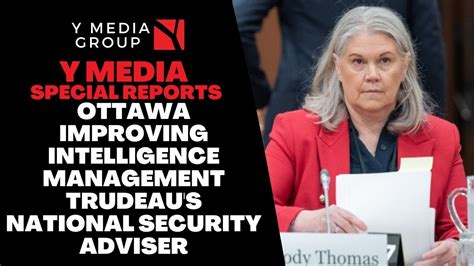 Ottawa improving how it handles intelligence: Trudeau’s national security adviser