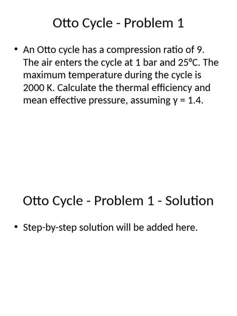 Otto cycle example. Otto Cycle - Problem with Solution - Example.  The s...