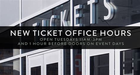 Box Office Hours: Monday – Friday 10:00 AM – 2:00 PM Weekend ... Mobile Ticketing: Click HERE to learn how to access your mobile ticket(s) on iOS or Android ...