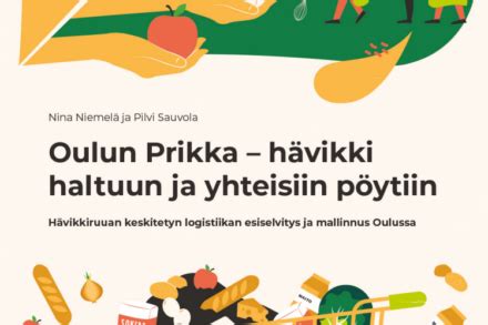 Oulun Prikka – hävikki haltuun ja yhteisiin pöytiin