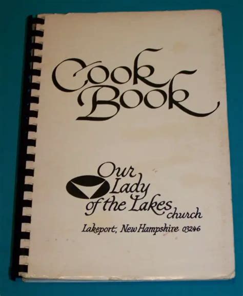 Our Lady of the Lakes Catholic Church Cookbook Lakeport NH …