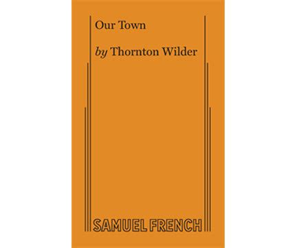 Our Town Play Script - lia.erc.gov.ph