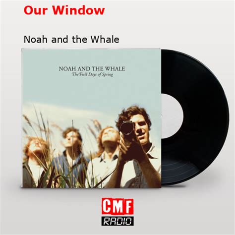 Our Window - Noah & The Whale - YouTube