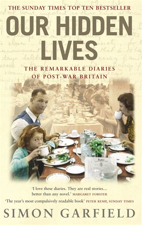 Read Online Our Hidden Lives The Remarkable Diaries Of Postwar Britain By Simon Garfield