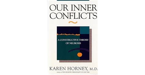 Download Our Inner Conflicts A Constructive Theory Of Neurosis By Karen Horney