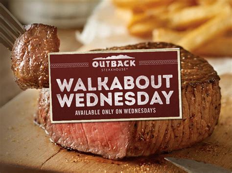 Outback wednesday special. Visit your local Outback Steakhouse at 14701 Pomerado Rd. in Poway, CA today and enjoy our delicious and bold cuts of juicy steak. Dine-in or Order takeaway now! ... Wednesday: 11:00 AM - 9:00 PM: Thursday: 11:00 AM - 9:00 PM: Friday: 11:00 AM - 10:00 PM: Saturday: 11:00 AM - 10:00 PM: Sunday: 11:00 AM - 10:00 PM: Services at Poway. Online ... 