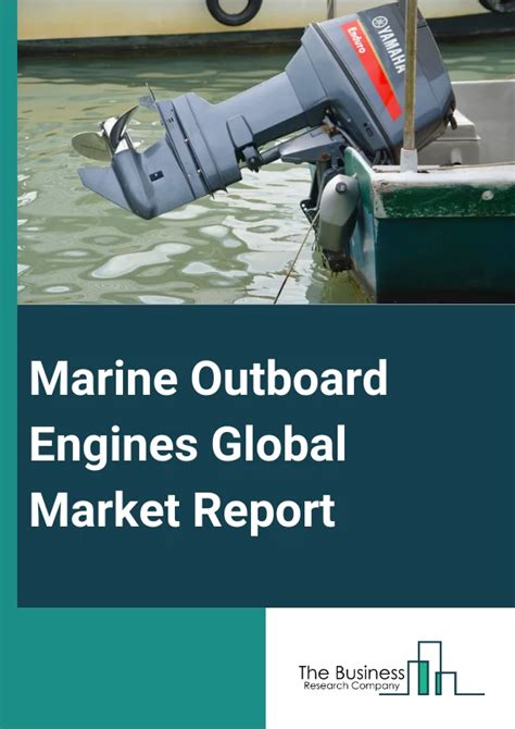 Outboard Engines Market: Global Industrial Analysis and Forecast …