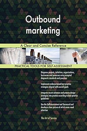 Outbound Marketing A Clear And Concise Reference
