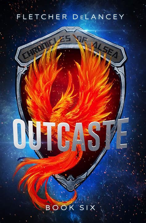 Read Outcaste Chronicles Of Alsea 6 By Fletcher Delancey