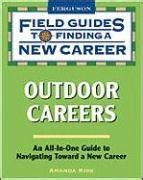 Download Outdoor Careers Field Guides To Finding A New Career By Amanda Kirk