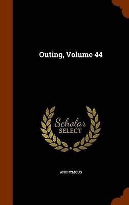 Outing Volume 44