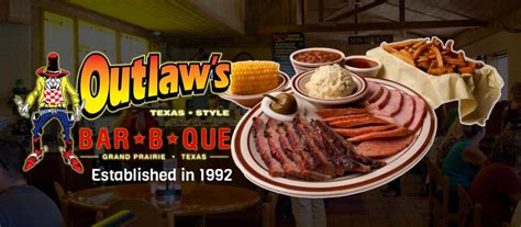Outlaw's Barbeque, Grand Prairie, Texas. 2,775 likes · 6 talking about this · 11,328 were here. Outlaw's BBQ, the finest barbeque restaurant of smoked meals, hamburgers, and variety of drinks. We. 