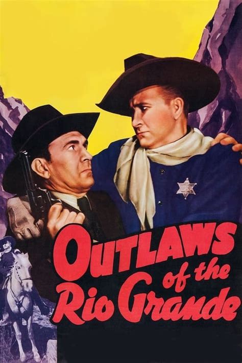 Outlaws of the Rio Grande
