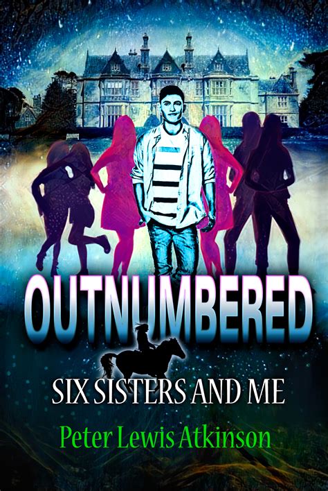 Read Outnumbered Six Sisters And Me By Peter Lewis Atkinson