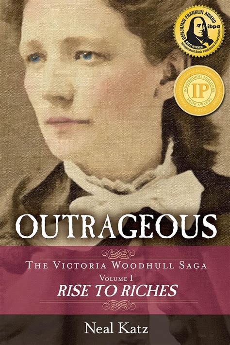 Outrageous the victoria woodhull saga volume one rise to riches. - 2009 honda goldwing navigation system manual.