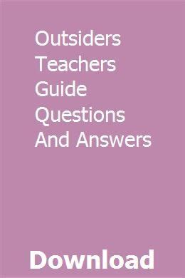 Outsiders teachers guide questions and answers. - The complete guide to buying property in france.