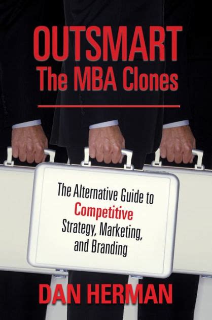 Outsmart the mba clones the alternative guide to competitive st. - Homeopathic remedy guide by robin murphy.