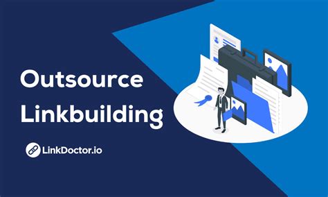 Outsource Link Building The Definitive Guide LinkDoctor™