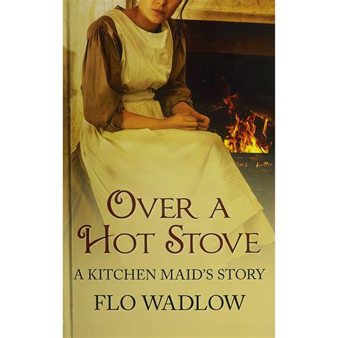 Download Over A Hot Stove By Flo Wadlow