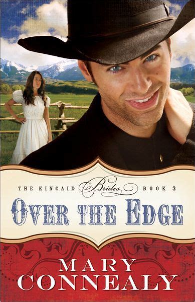 Full Download Over The Edge Kincaid Brides 3 By Mary Connealy