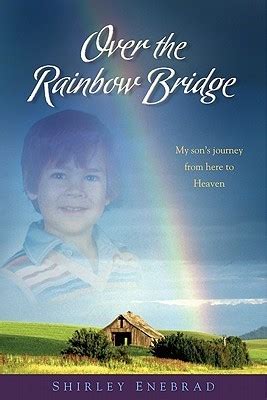 Download Over The Rainbow Bridge By Shirley Enebrad