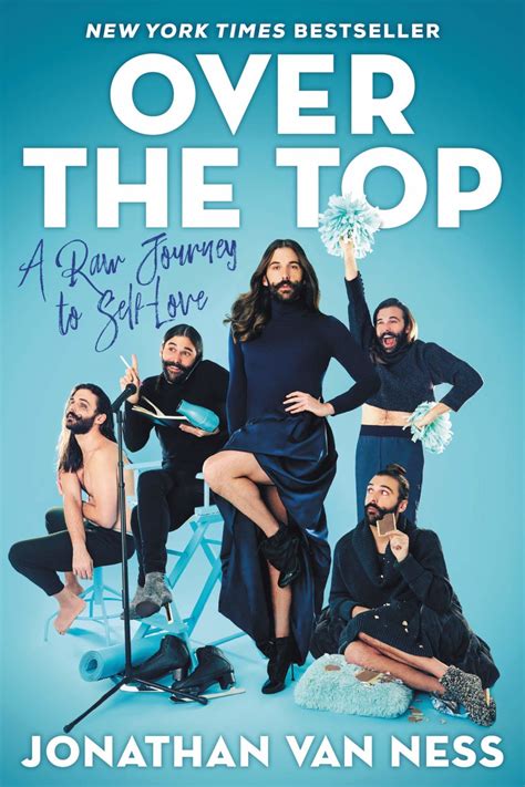 Read Online Over The Top A Raw Journey To Selflove By Jonathan Van Ness