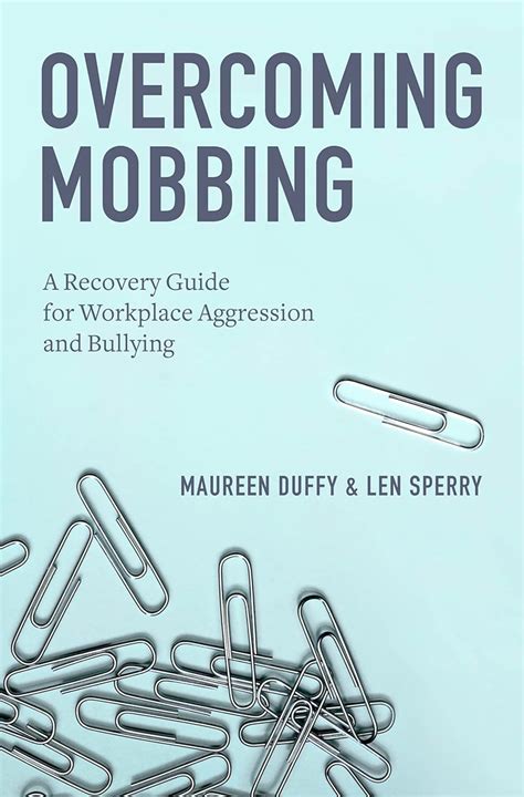 Overcoming mobbing a recovery guide for workplace aggression and bullying. - Donde se dice que el mundo es una esfera que dios hace bailar sobre un pinquino ebrio.