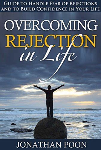 Overcoming rejection in life guide to handle fear of rejections and to build confidence in your life lifestyle book 2. - Suzuki quadmaster 500 lt a500f lta500f 2000 2001 service repair manual.