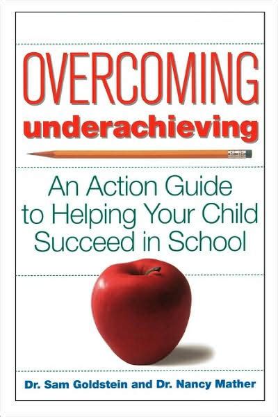 Overcoming underachieving an action guide to helping your child succeed in school. - Guide to life and literature of the southwest with a few by j frank dobie.