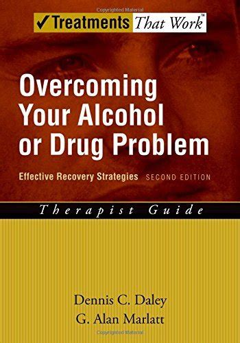 Overcoming your alcohol or drug problem effective recovery strategies therapist guide 2nd edition treatments that work. - Extendable low bed trailer operation manual.