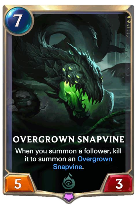 Overgrown Snapvine Shadowisles cards Runeterra Decks Pro