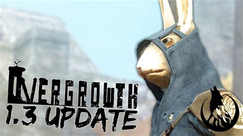 Overgrowth 1.3 Wolfire Games YouTube