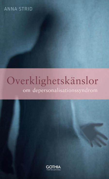 Overklighetskänslor ångest