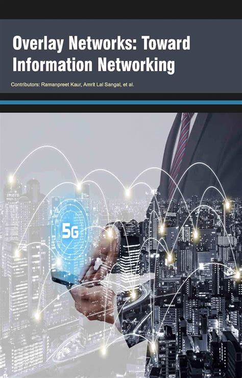 Overlay Networks Toward Information Networking