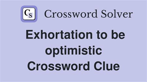 Overly optimistic crossword clue - Answers.gg