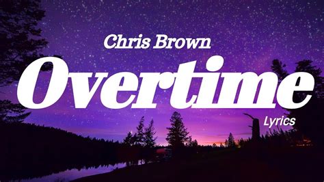 Overtime lyrics. Things To Know About Overtime lyrics. 