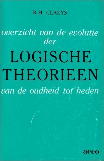 Overzicht van de evolutie der logische theorieen van de oudheid tot heden. - World history final exam study guide answer.