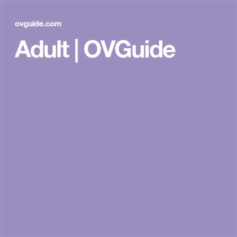Ovguide adult. Things To Know About Ovguide adult. 