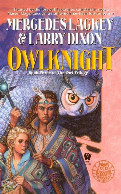 Full Download Owlknight Owl Mage Trilogy 3 By Mercedes Lackey