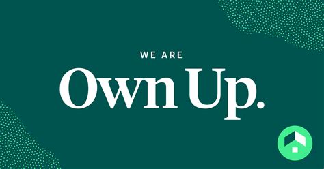 Own up reviews. 4.9 '' out of ''' 5. More reviews. Expand your knowledge. What kind of properties do your customers finance? We’ve helped thousands of customers finance their first home, as … 
