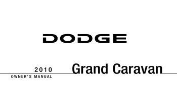 Owners manual 2010 dodge grand caravan sxt. - Avancemos 3 unit 2 study guide.