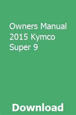 Owners manual 2015 kymco super 9. - Marantz bd5004 blu ray disc player service manual.