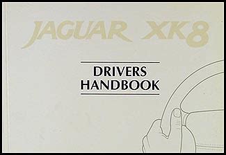 Owners manual for 1999 jaguar xk8 convertible. - Loring and rounds a trustees handbook 2013 edition.