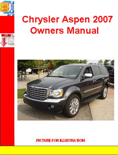 Owners manual for a 2007 chrysler aspen limited. - Customer privacy cpni regulatory compliance guide.