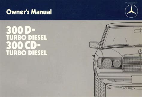 Owners manual for mercedes 300d turbo diesel. - Anaesthetics for junior doctors and allied professionals the essential guide.